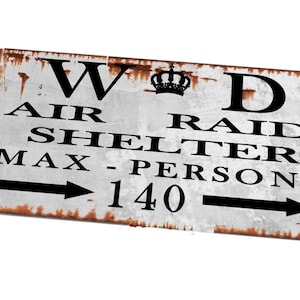 Air Raid Shelter WW2 sign Reproduction Historic War Sign Military History Sign Air Raid Blitz Sign Military Man Cave Sign