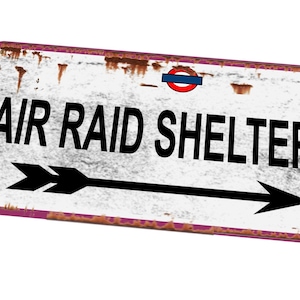 Air Raid Shelter WW2 sign Reproduction Historic War Sign Military History Sign Air Raid Blitz Sign Military Man Cave Sign