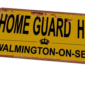 Home Guard Dads Army Military Man Cave Sign WW2 Home Guard HQ Sign Military Home Guard Sign