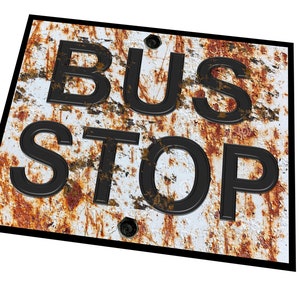 Retro Sign Bus Stop Sign Vintage Style Bus Stop Reproduction Bus Stop Sign