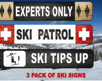 Skiing Ski Signs Set Skiing Signs Retro Style Ski Patrol Sign Novelty Ski Tips Up Resort Sign SET OF THREE