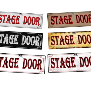 Theatre Stage Door Sign Reproduction Stage Door Sign Vintage Theatre Sign Stage Door Entrance Signs