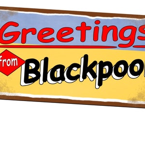 Blackpool Retro Sign Vintage Style Metal Sign 15cm x 29cm Metal Sign Aged Metal Sign Holiday Sign