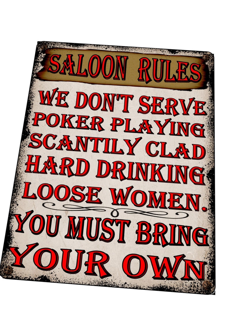 Cowboy Sign Saloon Rules Sign Retro Sign Novelty Fun Reproduction Cowboy Town Saloon Sign