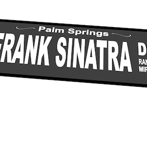 Frank Sinatra Drive Palm Springs California Riproduzione del cartello California Road Sign Divertente novità Street Sign
