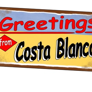 Costa Blanca Retro Sign Vintage Style Metal Sign 15cm x 29cm Metal Sign Aged Metal Sign Holiday Sign
