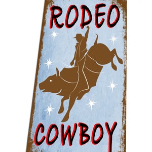Cowboy Wild West Metal Sign Wall Plaque Rodeo Cowboy Sign Western Ranch Cowboy By Choice Sign Metal Sign Rodeo Cowboy Sign