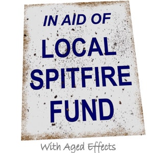Póster de recaudación de fondos locales de Spitfire, cartel de Metal de la Segunda Guerra Mundial, cartel de RAF Spitfire