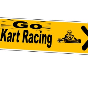 Go Go Go Racing Sign Go Kart Karting Race Track Sign Karting Sign Wall Plaque Karting Metal ...
