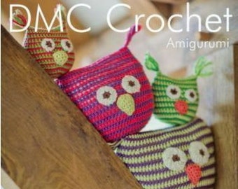 DMC Amigurumi Famille de Chouettes Crochet Patterns Natura Just Cotton - Artisanat