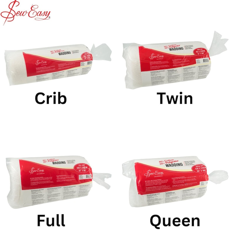 May include: Four white cotton batting rolls in clear plastic packaging. The rolls are labeled with the brand name "Sew Easy" and the size of the batting: Crib, Twin, Full, and Queen. The batting is 80% cotton and 20% polyester.