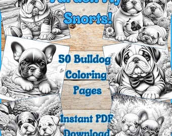 Pardon My Snorts - French & English Bulldogs Coloring Pages