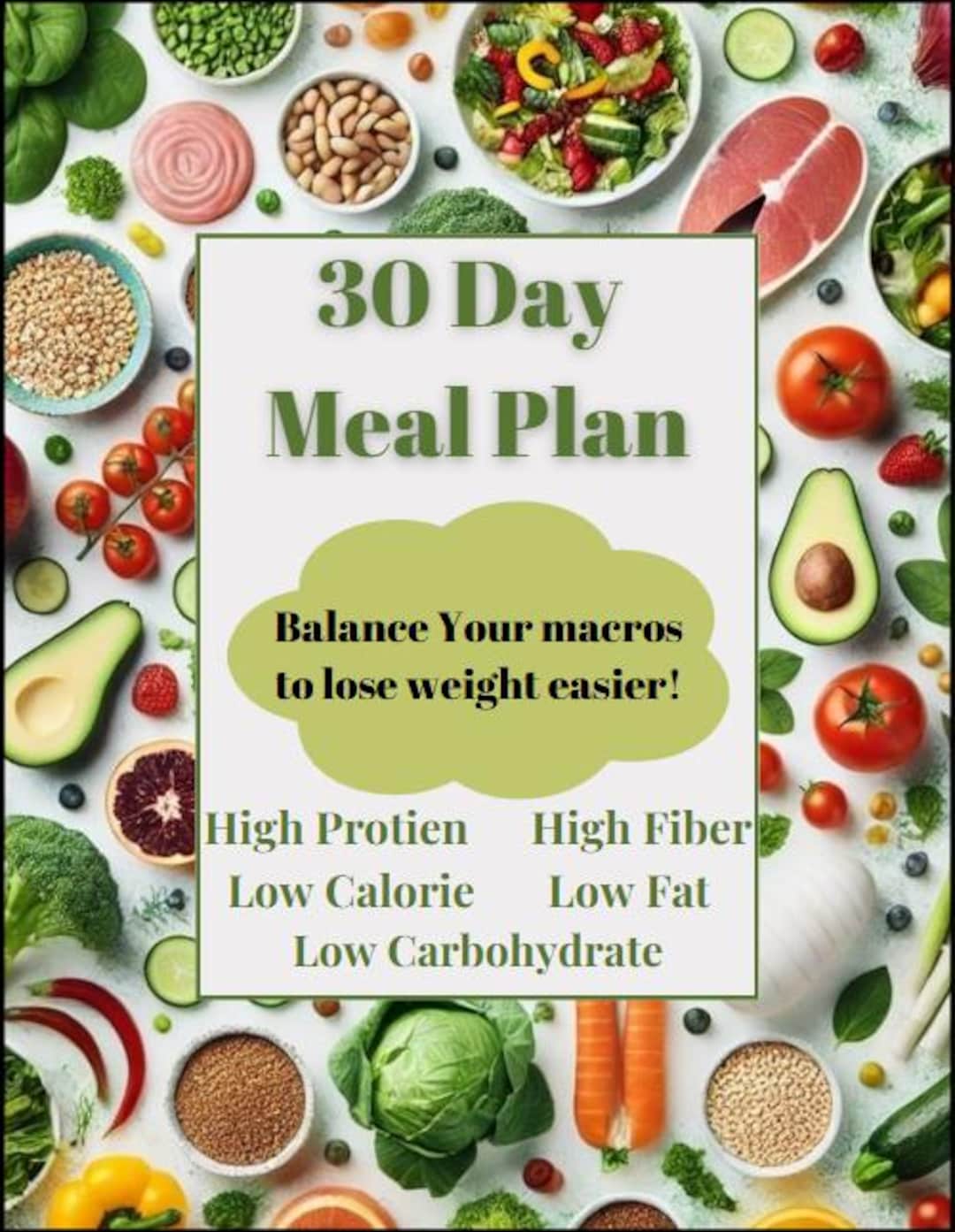 30 Day Meal Plan - High Protein, High Fiber, Low Carb, Low Fat, Low ...