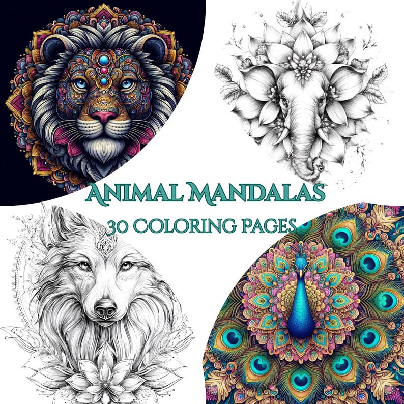 May include: A vibrant image showcasing animal mandalas for coloring. The design features a lion, elephant, wolf, and peacock, each with intricate patterns and details. The text "ANIMAL MANDALAS" and "30 COLORING PAGES" are also displayed.