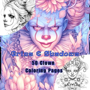 Grins & Shadows - Die vielen Stimmungen des Clowns - 50 einzigartige Seiten