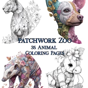 May include: A digital illustration featuring four animal portraits: a panther, a dog, a badger, and a donkey. The animals are decorated with floral and patchwork designs. The text "PATCHWORK ZOO 35 ANIMAL COLORING PAGES" is displayed.