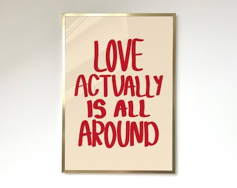 Love Actually is All Around Print Love Poster Modern Home Décor Kitchen Print Retro Trendy Poster Love Heart Wall Art Mid Century Print