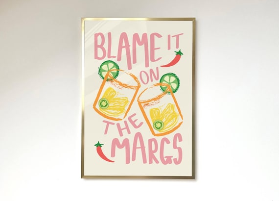 Spicy Marg Print Cocktail Poster Aesthetic Poster Kitchen Artwork Cocktail Print Bar Decor Blame It On The Margs Margarita Cocktail Wall Art