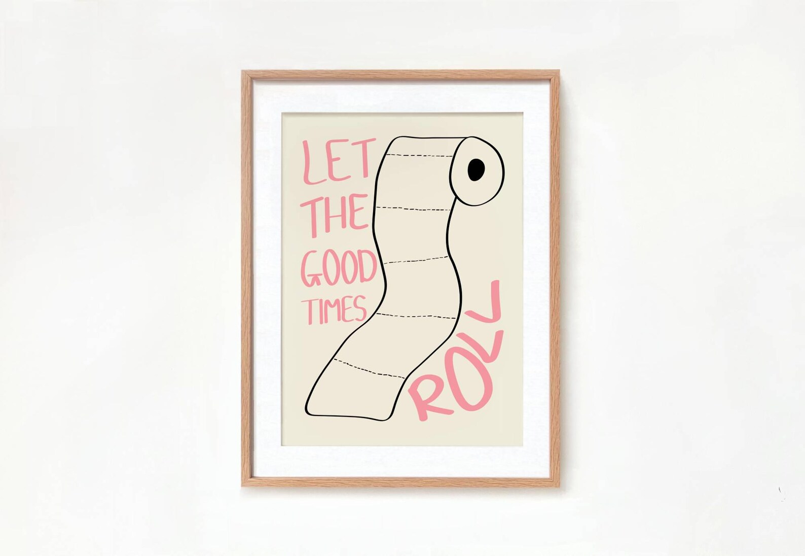 Let the Good Times Roll Poster Bathroom Art Print Bathroom Poster Funny ...