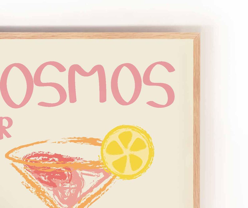 May include: A pink and yellow illustrated print with the text "COSMOS BAR" and a stylized image of a martini glass with a lemon wedge.