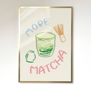 Matcha illustration print, vibrant matcha green wall art featuring a hand-drawn matcha tea cup with more matcha typography. Perfect for kitchen decor, trendy green tones matcha enthusiasts' decor, and stylish home or café accent piece.