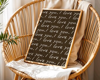 I Love You Handwritten Print; Minimalist Wall Art; Brown & White Love Quote Poster