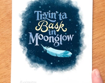 Tryin’ ta Bask in Moonglow—OMFD Giclee Art Print