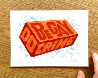 Be Gay Do Crime Giclee Art Print