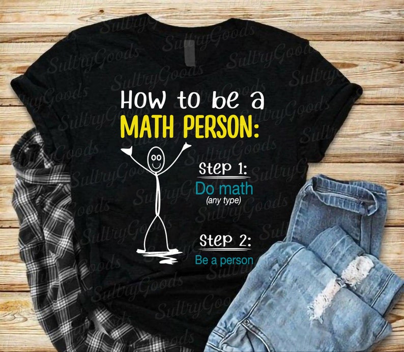 Download How To Be A Math Person Svg Funny Math Teacher Quote Svg ...