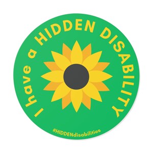 Hidden Disability Round Vinyl Sticker, Autism, Epilepsy, Diabetes, Asthma, Alzheimer&#39;s, PoTS, Lupus, Parkinson&#39;s, Multiple Sclerosis