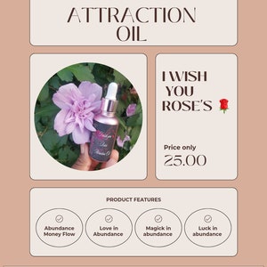 I wish you Rose&#39;s Attraction Oil
