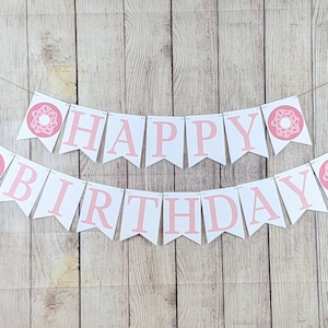 Donut Banner, Donut Happy Birthday Banner, Happy Birthday Banner, Sweet One, Donut Grow Up, Two Sweet, Donut Birthday, Sweet To Be One