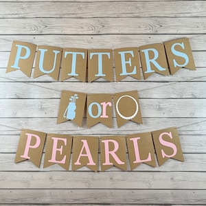 Putters Or Pearls Banner, Putters Or Pearls Gender Reveal, Gender Reveal Banner, Baby Shower Banner, Golf Gender Reveal, Golfing, He Or She