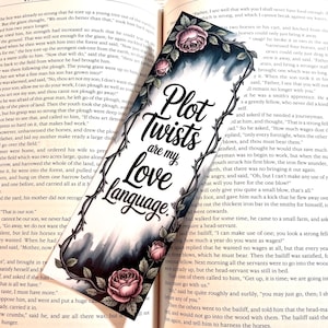 Plot Twists Are My Love Language Bookmark, Double Sided Bookmark, Plot Twist Lover, Dark Floral Bookmark, Book Quote, Fantasy Romance, Rose