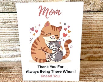 Tarjeta del Día de la Madre para Gatos, Tarjeta del Día de la Madre, Tarjeta para Mamá Amante de los Gatos, Tarjeta para Mamá Gatita, Mamá Gata, Tarjeta Linda para Mamá Gata, Gracias por Estar Siempre Ahí