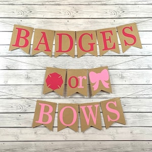 Badges or Bows Gender Reveal Banner: Firefighter Baby Shower Decor