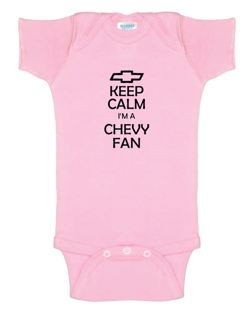 Cute Baby Bodysuit for your future Chevy Enthusiast Keep Calm I/'m A Chevy Fan