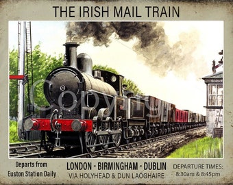 Irish Mail Train London Euston To Dublin Via Holyhead Metal Wall Art 3 Sizes To Choose From