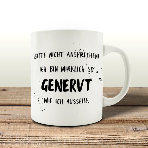 Interluxe Tasse - Bitte nicht ansprechen, ich bin wirklich so genervt -  Kaffeetasse mit Spruch witzig Kollege Kollegin Bürotasse Office