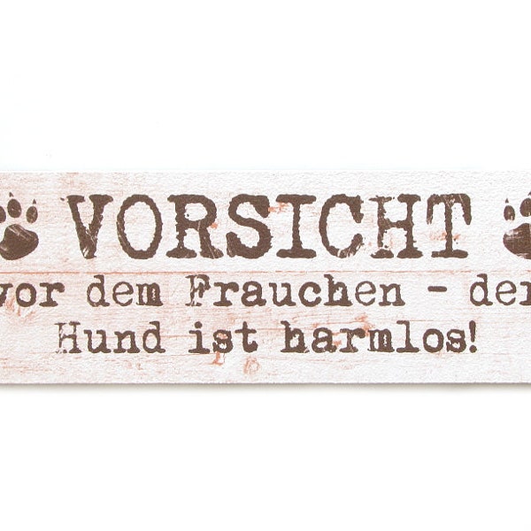 Interluxe Holzschild - Vorsicht vor dem Frauchen der Hund ist harmlos - Schild Türschild Mitbringsel Dekoration Besuch Gäste Hinweis