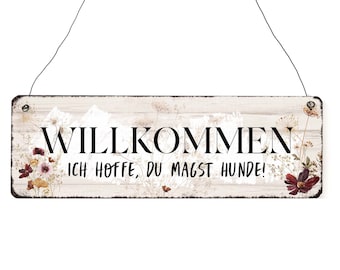 Interluxe Holzschild - Willkommen ich hoffe du magst Hunde - lustiges Schild Dog Türschild Besuch Gäste Freunde Familie