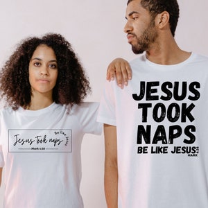 Jesus nahm Nickerchen Be wie Jesus Shirt, Paare Shirt, digitaler Download, christliche SVG PNG PDF, Lustiges Jesus Shirt, Vatertags Shirt, Geschenk Papa