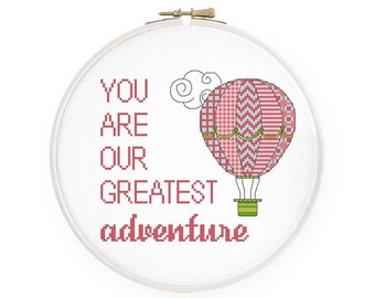 You are our greatest adventure cross stitch pattern Hot air balloon cross stitch New baby girl cross stitch, Instant download PDF #381