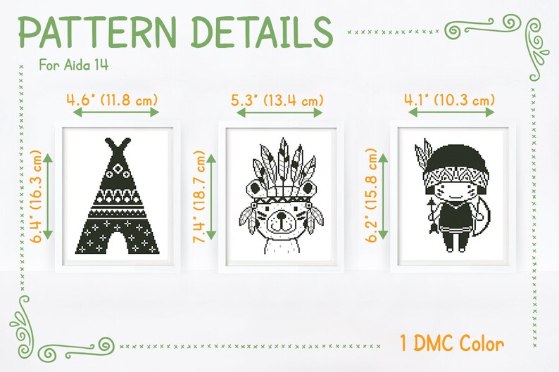 May include: Three black and white cross-stitch patterns for a teepee, a bear wearing a headdress, and a girl wearing a headdress. The patterns are for Aida 14 count fabric and use one color of DMC floss. The patterns are 6.4 inches by 4.6 inches, 7.4 inches by 5.3 inches, and 6.2 inches by 4.1 inches.