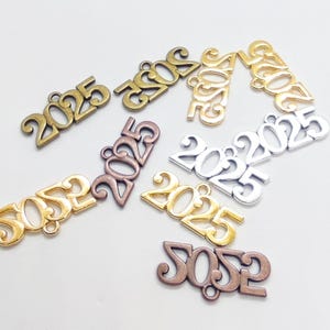 Year 2025 charms in sets of ten, gold, silver, antique gold, bronze year charms, set of ten silver, antique gold or gold year embellishment
