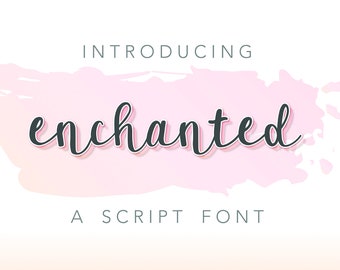 Enchanted - Modern Script Font, Typeface, Handlettering, Hand Lettering, Display Font, Alphabet, Download, File, Digital Calligraphy Cursive