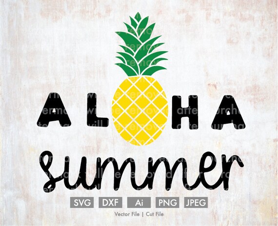 Aloha Summer Pineapple Vector Cut File Silhouette Etsy