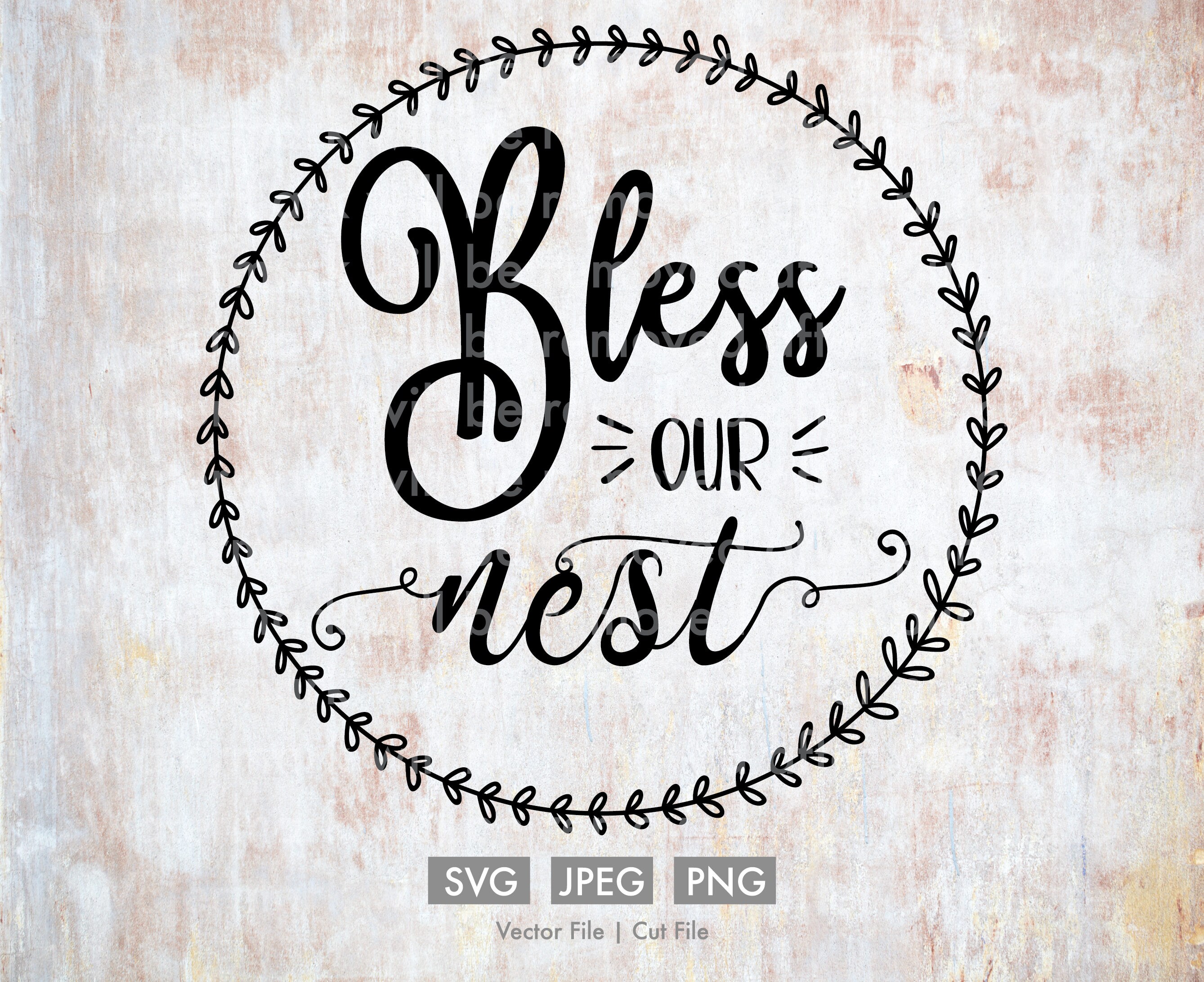 Bless Our Nest Vector / Cut File Silhouette Cricut SVG | Etsy