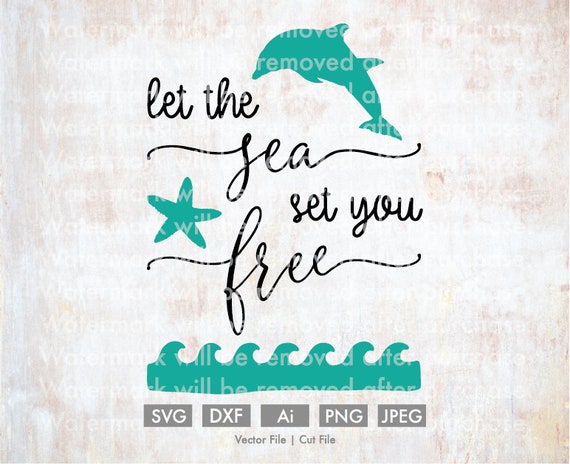 Download Let The Sea Set You Free Vector Cut File Silhouette Etsy SVG, PNG, EPS, DXF File