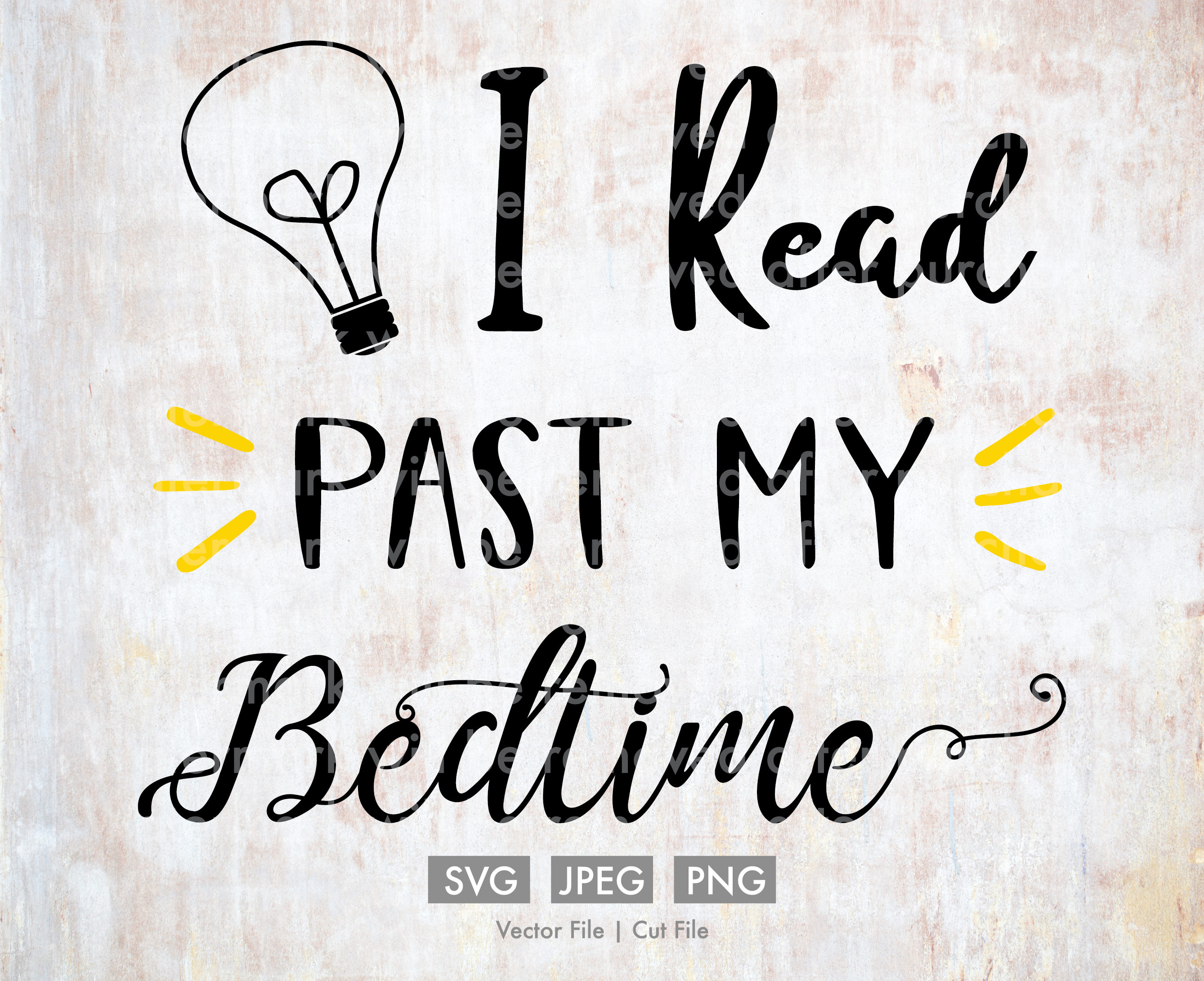 I Read Past My Bedtime Vector / Cut File Silhouette Etsy
